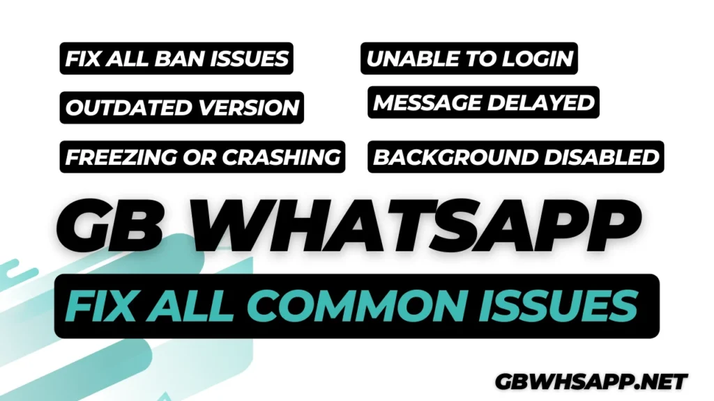 GB WhatsApp Fix All common issues