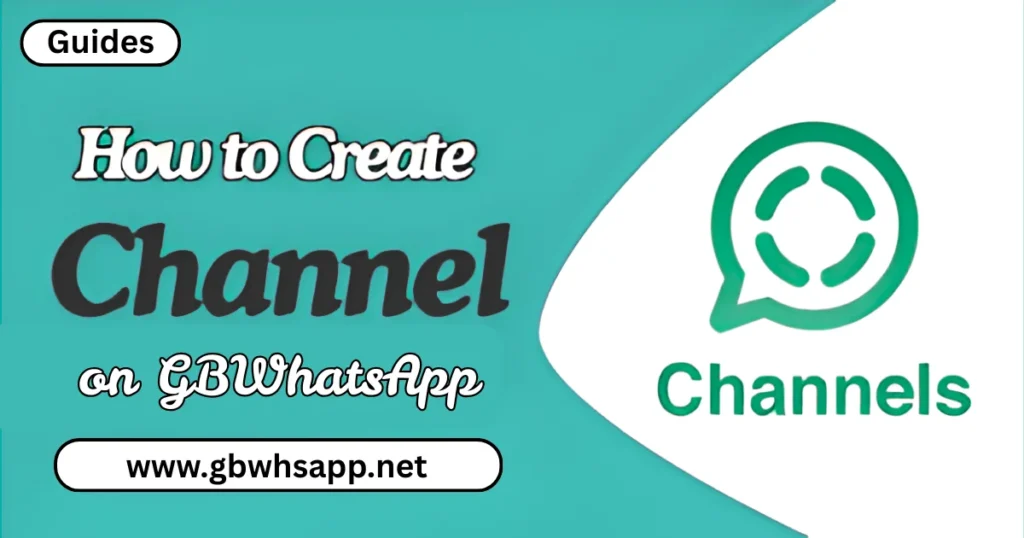 How to Create Channel on GB WhatsApp
