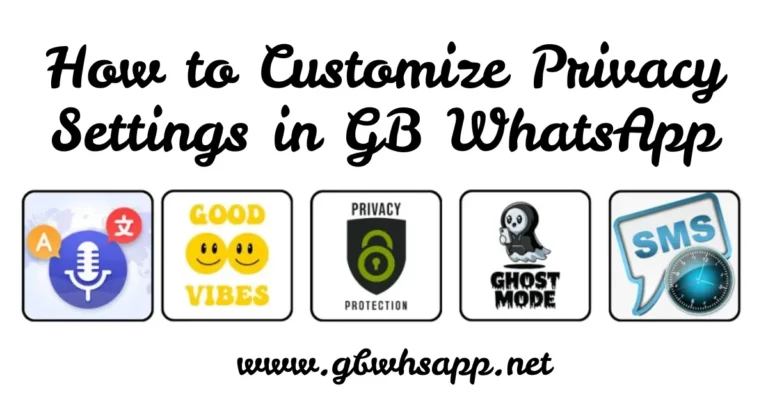 How to Customize Privacy Settings in GB WhatsApp