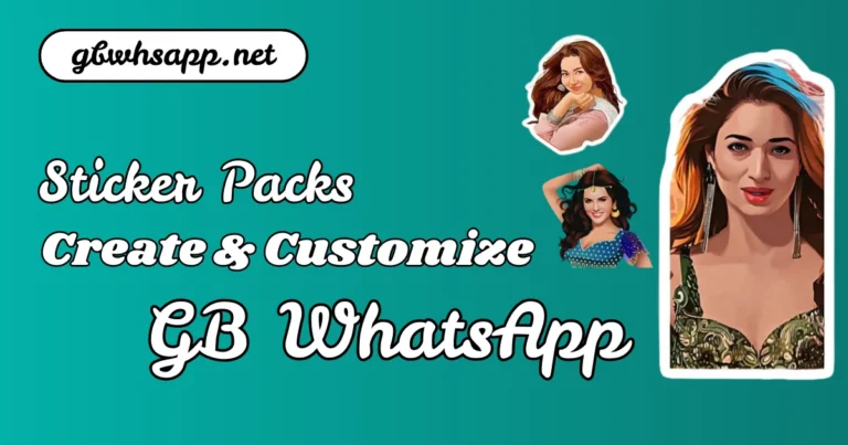 How to Make and Add Stickers on Latest GB WhatsApp