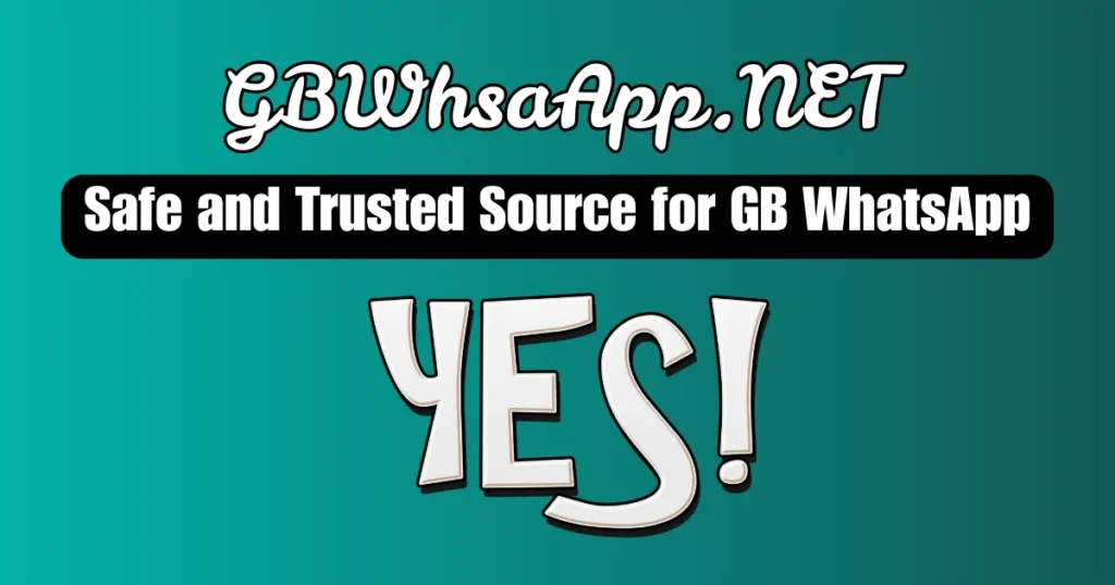 Is GBWhsapp.net Verified and Safe to Download GB WhatsApp